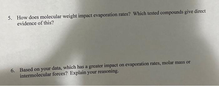 solved-5-how-does-molecular-weight-impact-evaporation-chegg