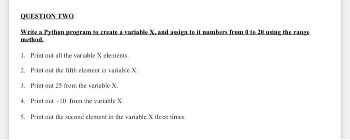 Solved QUESTION TWO Write a Python program to create a | Chegg.com
