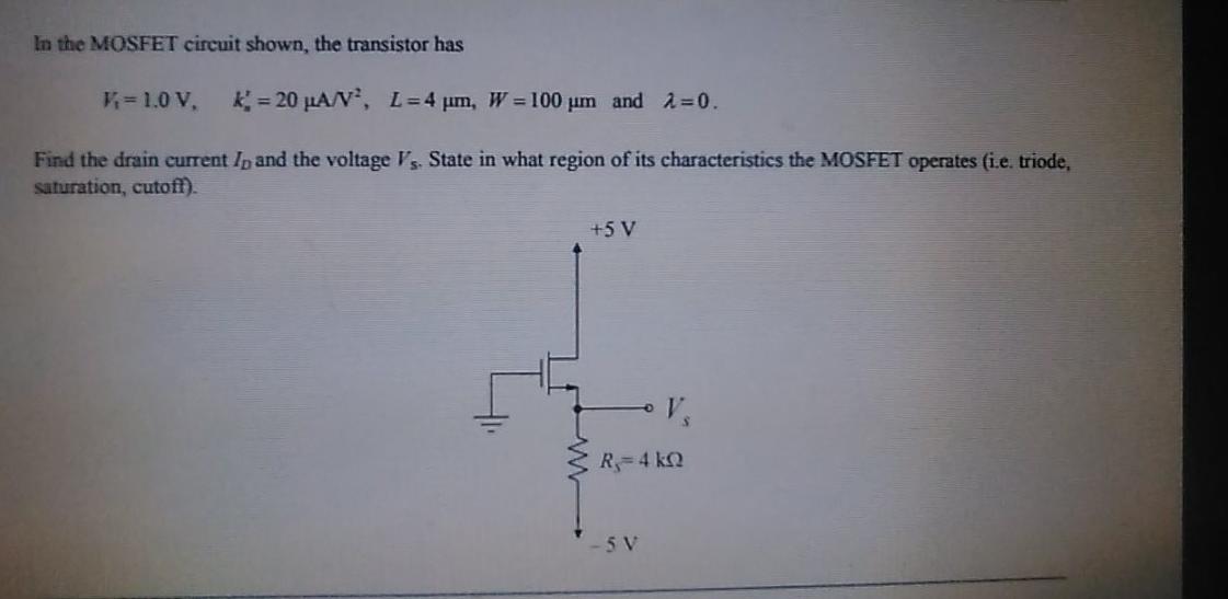 Solved In the MOSFET circuit shown, the transistor has Vi= | Chegg.com