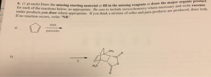 Solved 0. (1 pt each) Draw the missing starting material or | Chegg.com