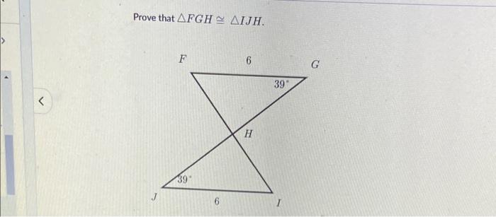 Solved Prove That Fgh≅ Ijh4 Fgh≅ Ijh Pick Congruence 6066
