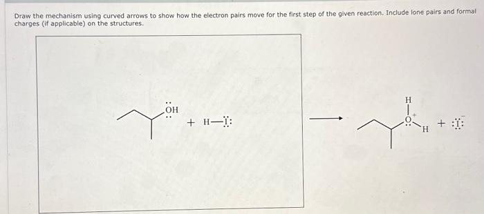 Solved Draw the mechanism using curved arrows to show how | Chegg.com