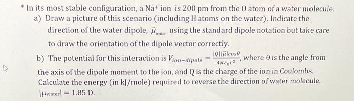 * In its most stable configuration, a Na+ion is 200pm | Chegg.com