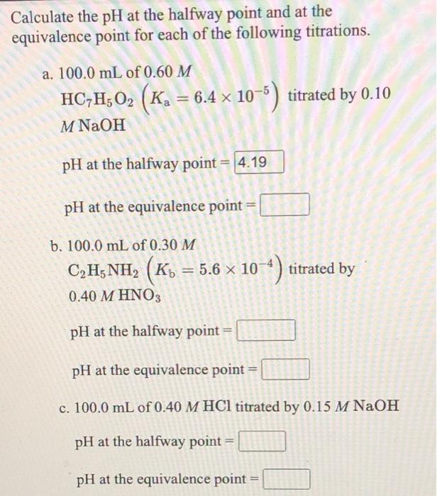 Solved Calculate the pH at the halfway point and at the