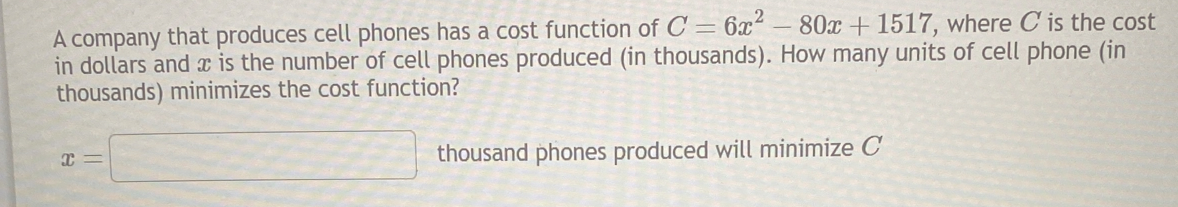 Solved A company that produces cell phones has a cost | Chegg.com