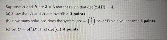 Solved Suppose A And B Are 3×3 Matrices Such That | Chegg.com