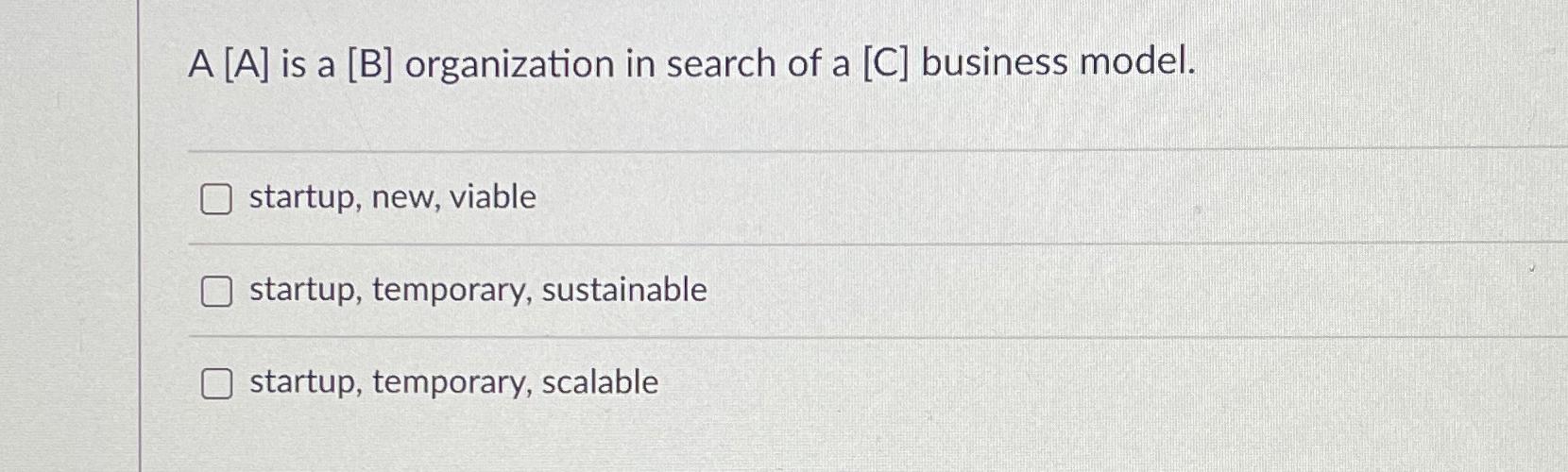 Solved A[A] ﻿is A B ﻿organization In Search Of A C ﻿business | Chegg.com