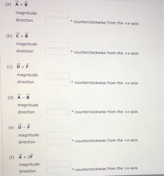 For The Vectors Given In The Following Figure Use Chegg Com