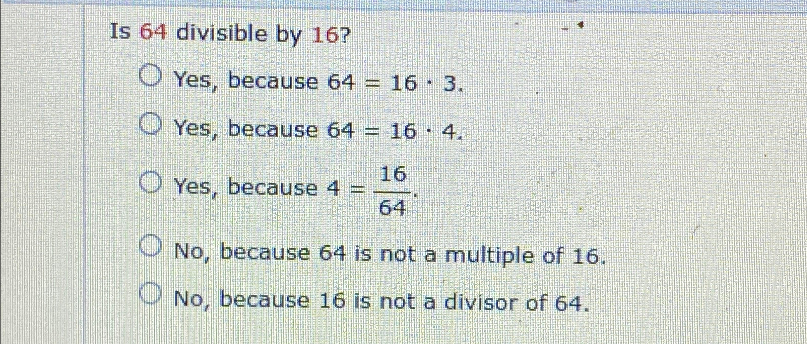 solved-is-64-divisible-by-16-yes-because-64-16-3-yes-chegg