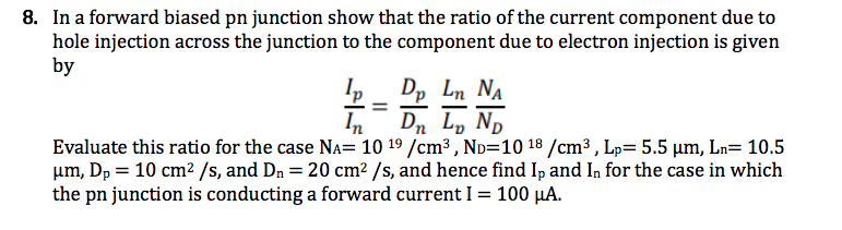Solved In a forward biased pn junction show that the ratio | Chegg.com