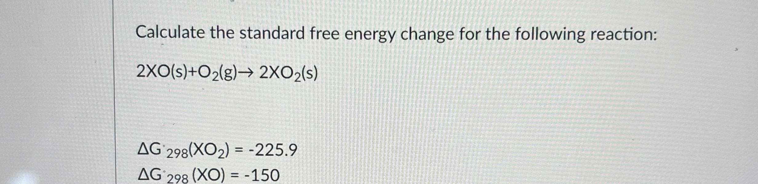 Solved Calculate the standard free energy change for the | Chegg.com
