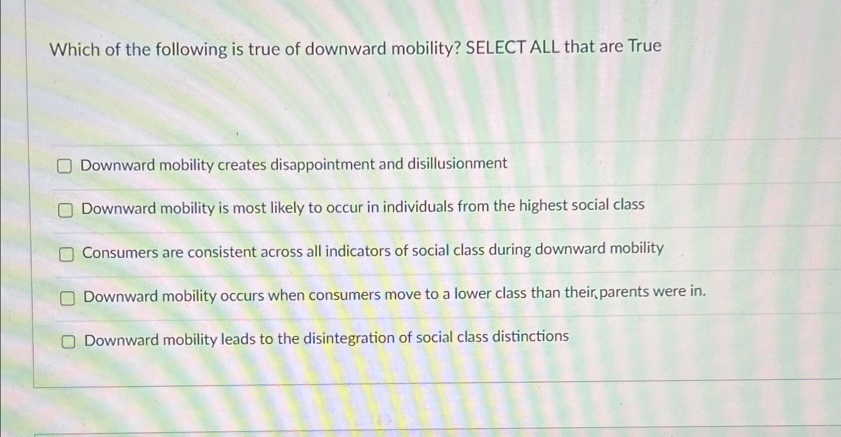 Solved Which of the following is true of downward mobility? | Chegg.com