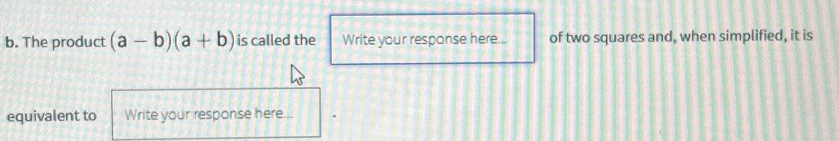Solved B. ﻿The Product (a-b)(a+b) ﻿is Called The Of Two | Chegg.com