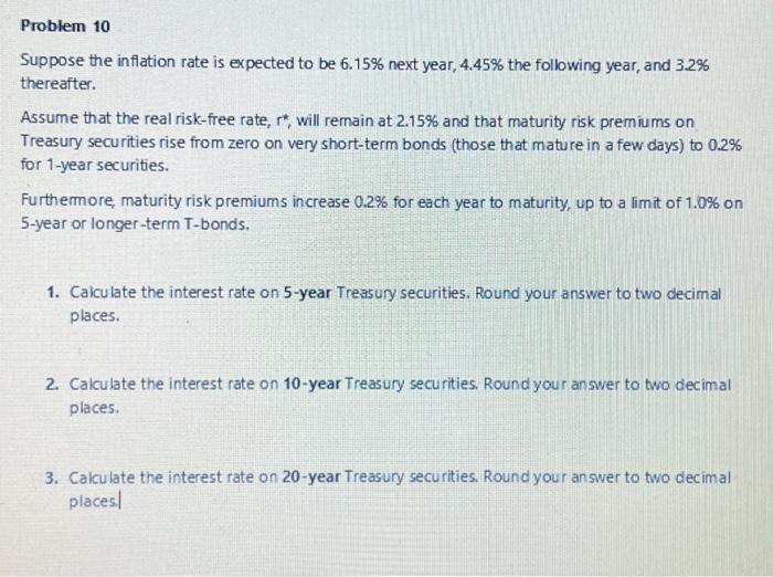 Solved Problem 10 Suppose The Inflation Rate Is Expected To | Chegg.com