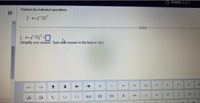 Solved Perform the indicated operations. (−4+−9)2 (−4+−9)2= | Chegg.com