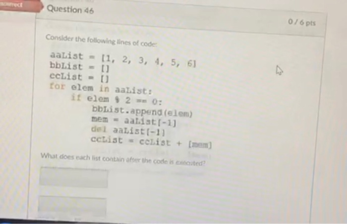 Solved Question 46 076 pts Consider the following lines of | Chegg.com