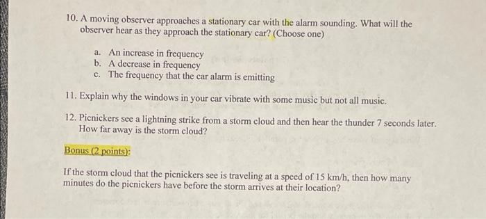 Solved 10. A moving observer approaches a stationary car | Chegg.com