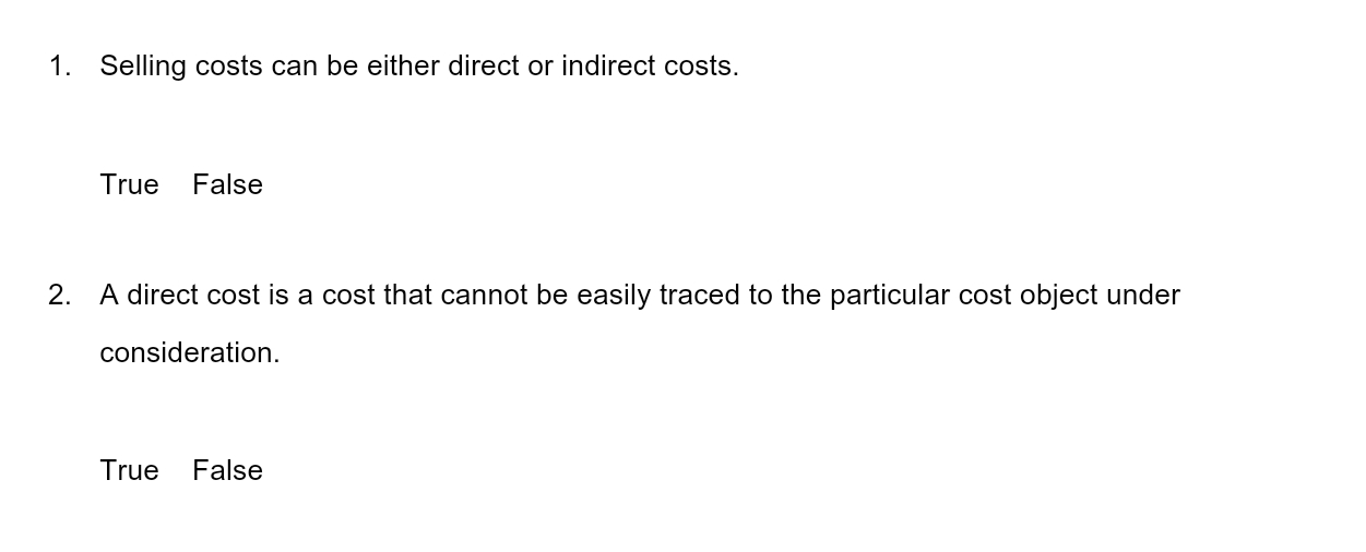 Solved Selling costs can be either direct or indirect | Chegg.com
