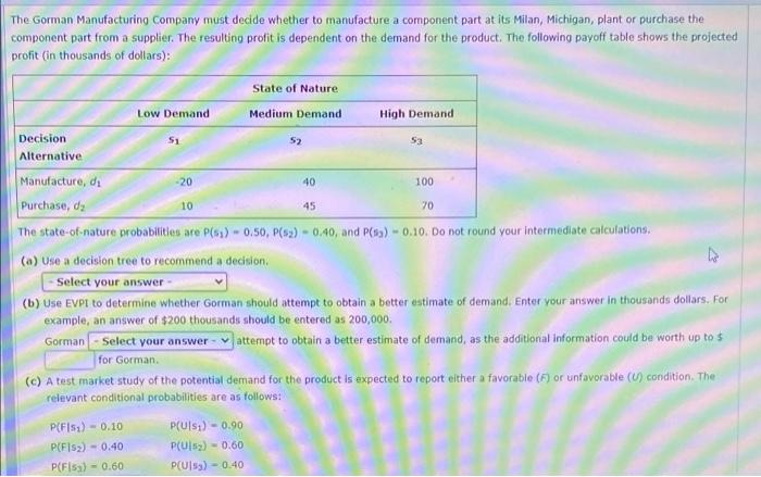 solved-the-gorman-manufacturing-company-must-decide-whether-chegg