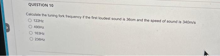 Solved Calculate the tuning fork frequency if the first | Chegg.com