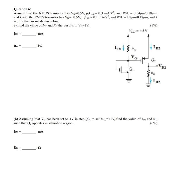 Solved Question 6: Assume that the NMOS transistor has | Chegg.com