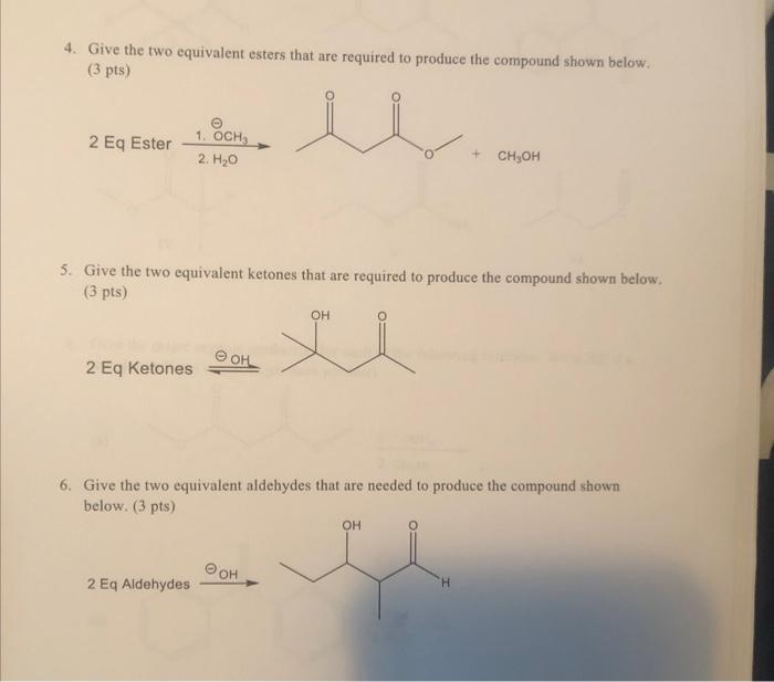 Solved 4. Give the two equivalent esters that are required | Chegg.com