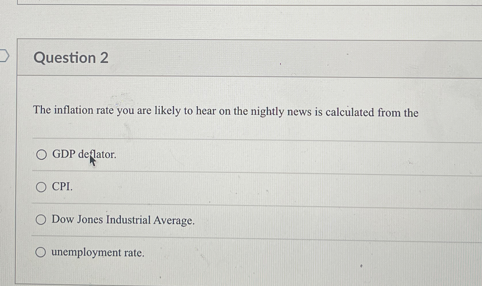Solved Question 2The inflation rate you are likely to hear | Chegg.com