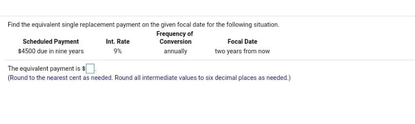 Solved Find the equivalent single replacement payment on the | Chegg.com