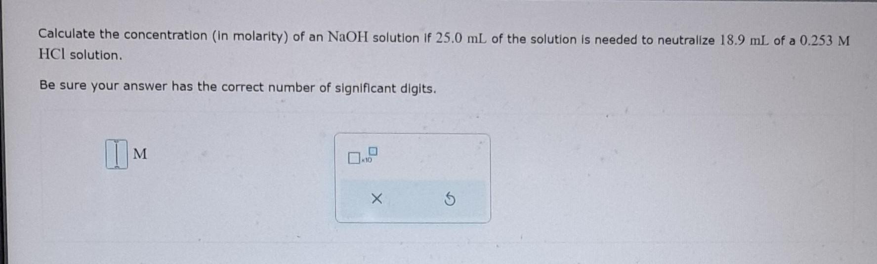 Solved Calculate the concentration (in molarity) of an NaOH | Chegg.com