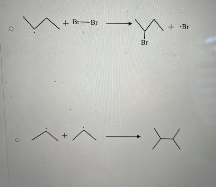 Solved Which represents a termination step of a radical | Chegg.com