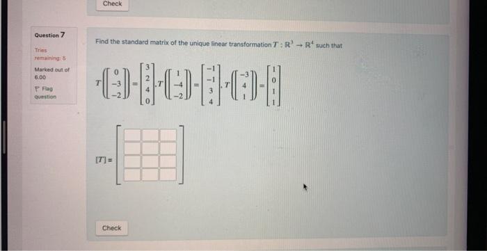 Solved Find the standard matrix of the unique linear | Chegg.com