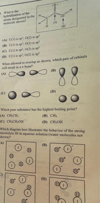 Solved What is the hybridization of the atoms designated in | Chegg.com