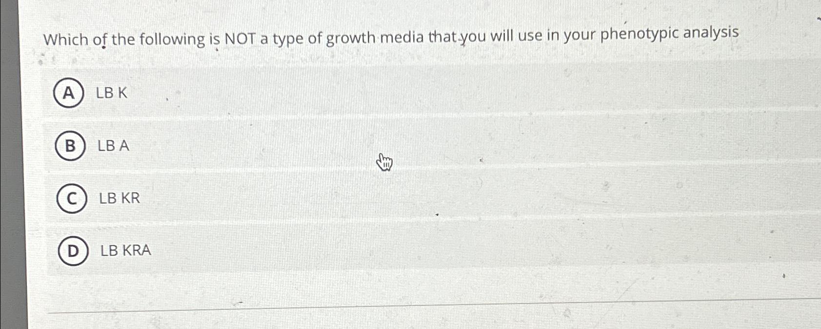 Solved Which Of The Following Is NOT A Type Of Growth Media | Chegg.com