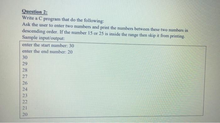 Solved Question 2: Write a C program that do the following: | Chegg.com