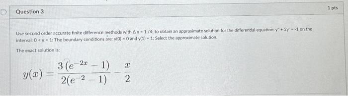 Solved Use second order accurate finite difference methods | Chegg.com