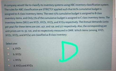 Solved A company would like to classify its inventory | Chegg.com