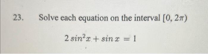 Solved 3. Solve each equation on the interval [0,2π) | Chegg.com