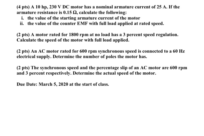 Solved (4 pts) A 10 hp, 230 V DC motor has a nominal