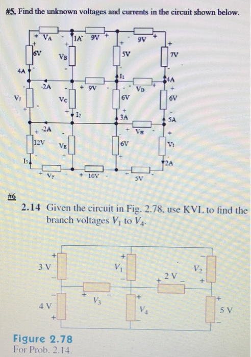 Solved #5. Find the unknown voltages and currents in the | Chegg.com