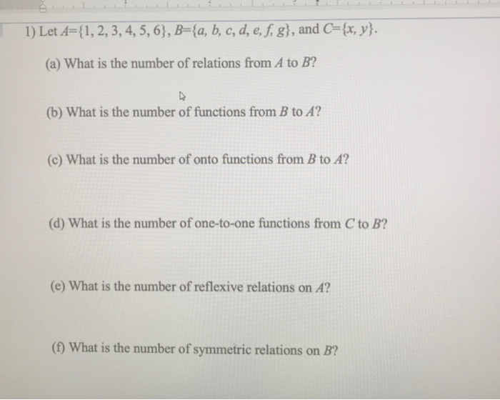 Solved 1) Let A={1, 2, 3, 4, 5, 6), B={a, B, C, D, E, F, G), | Chegg.com