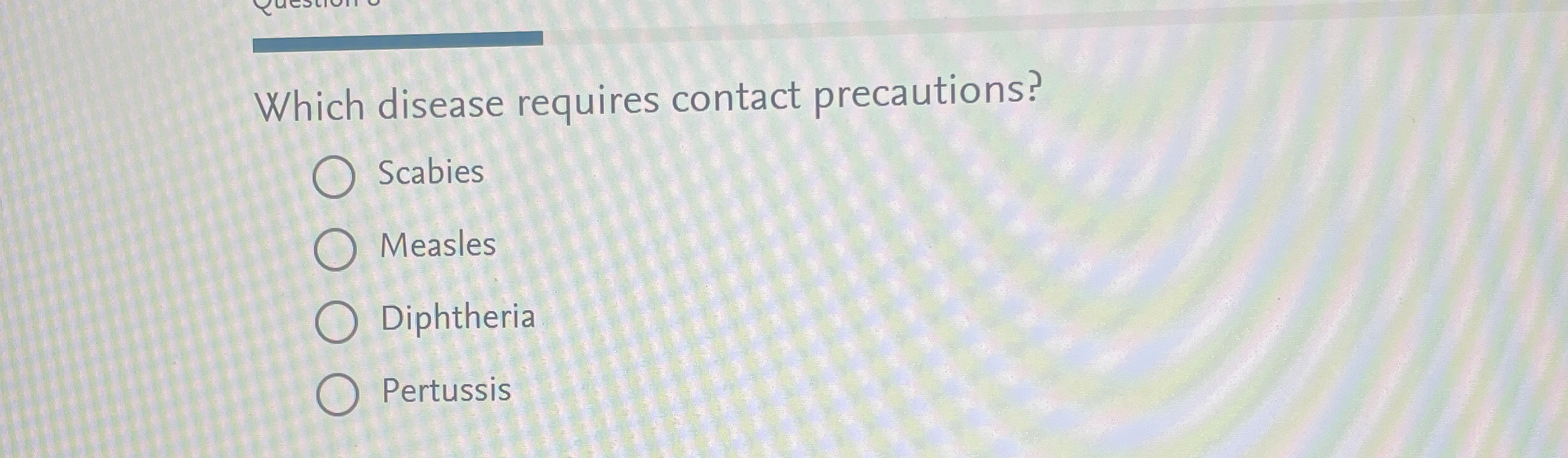 Solved Which disease requires contact