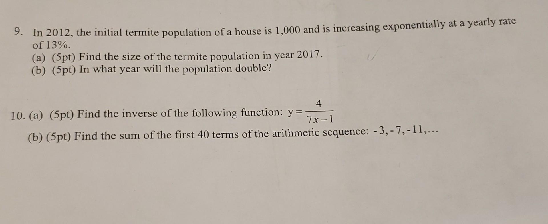 Solved 9. In 2012 , the initial termite population of a | Chegg.com