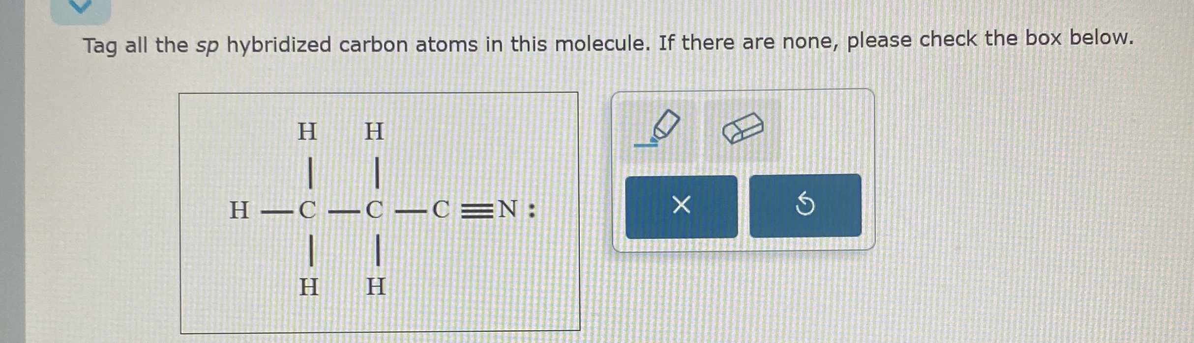 Solved Tag all the sp hybridized carbon atoms in this | Chegg.com
