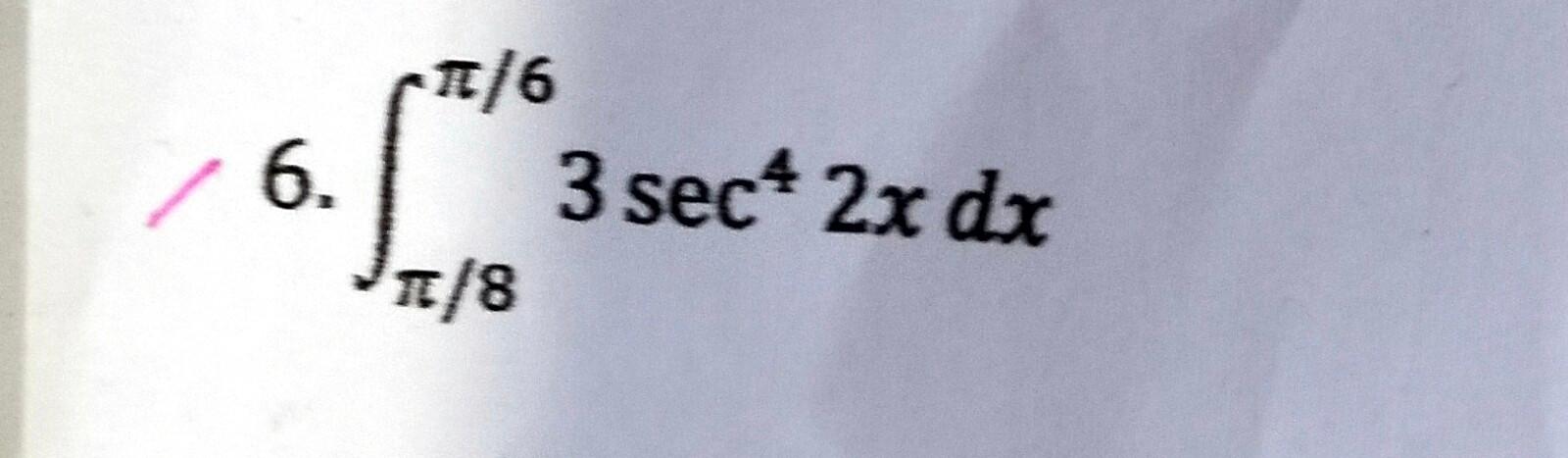 Solved ∫π/8π/63sec42xdx | Chegg.com