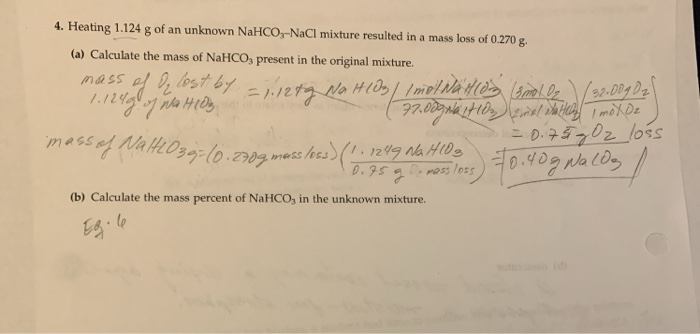 Solved 4. Heating 1.124 g of an unknown NaHCO,-NaCl mixture | Chegg.com