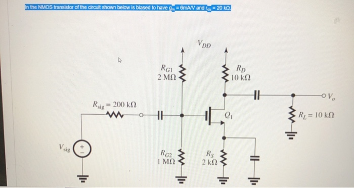 Solved In the NMOS transistor of the circuit shown below is | Chegg.com