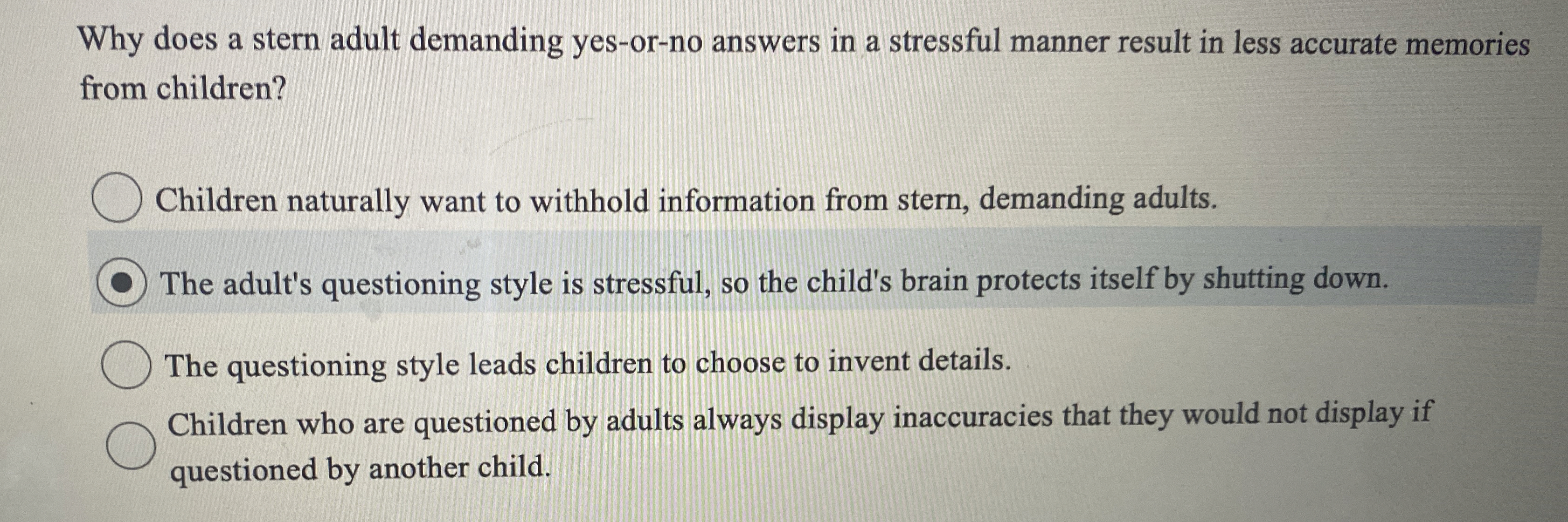 Solved Why does a stern adult demanding yes-or-no answers in | Chegg.com
