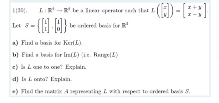Solved 1 30 L R2 Rº Be A Linear Operator Such That L Chegg Com