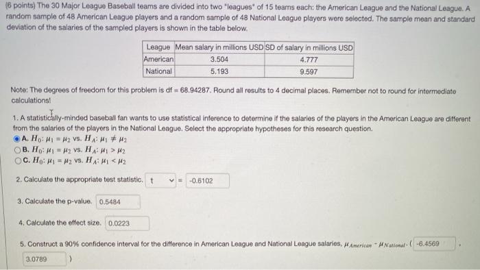 Solved 16 points) The 30 Major League Baseball teams are | Chegg.com