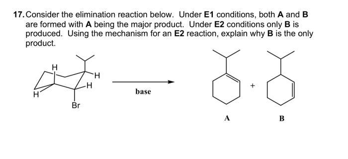 17 Consider The Elimination Reaction Below Under E1 Chegg Com